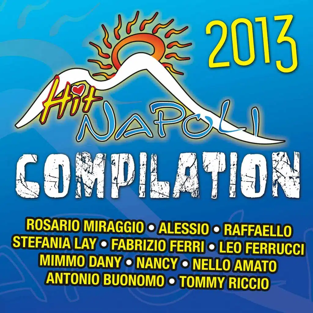 Hit Napoli Compilation 2013