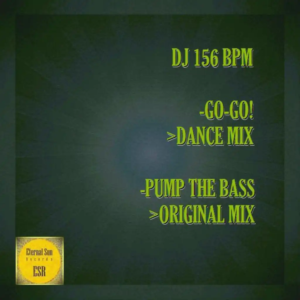 Go-Go! / Pump The Bass