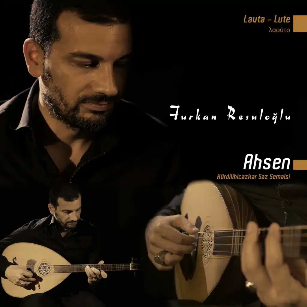 Kürdilihicazkar Saz Semaisi / Ahsen/Lavta (Enstrumantal)