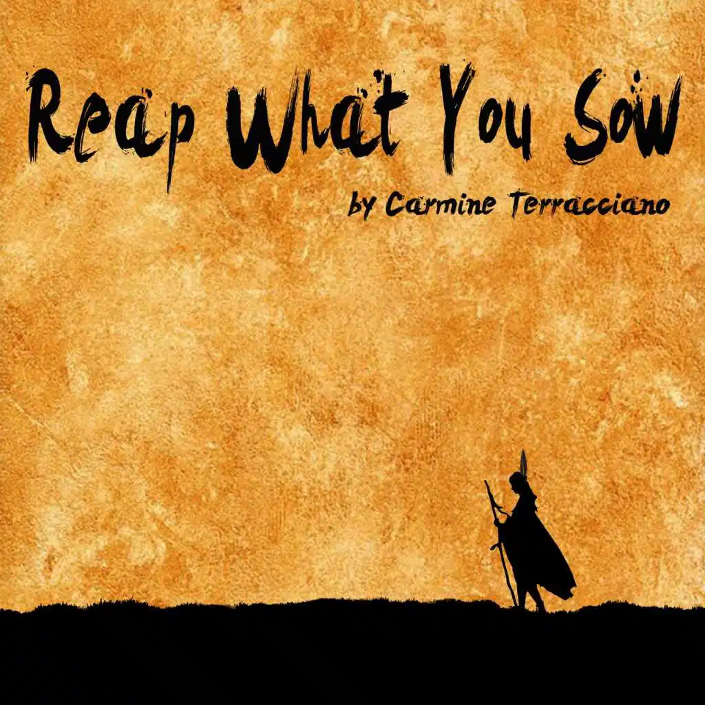 Reap What You Sow