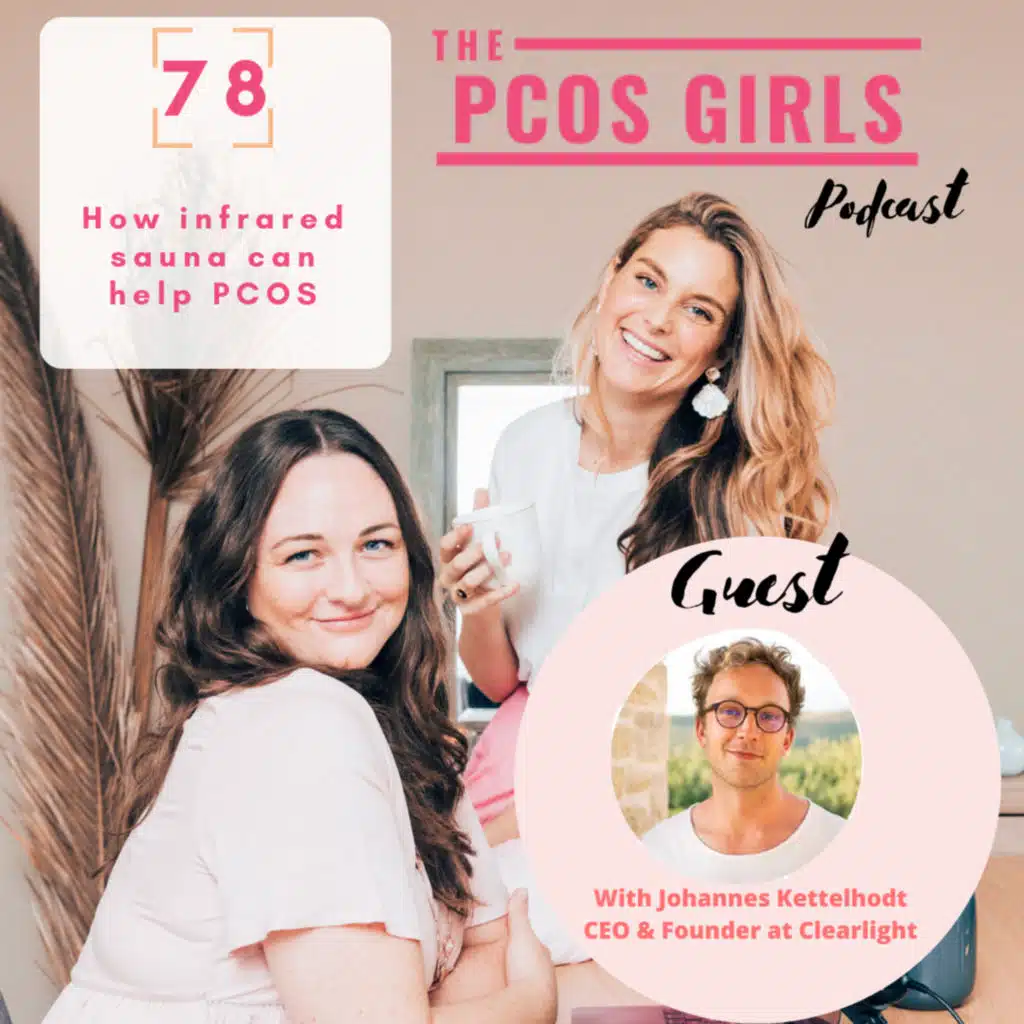 Ep 78 - How infrared sauna can help PCOS