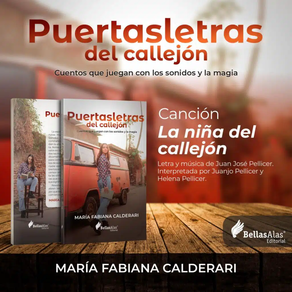Puertasletras del Callejón: Cuentos Que Juegan Con los Sonidos y la Magia (Canción: La Niña del Callejón) [feat. Juanjo Pellicer & Helena Pellicer]