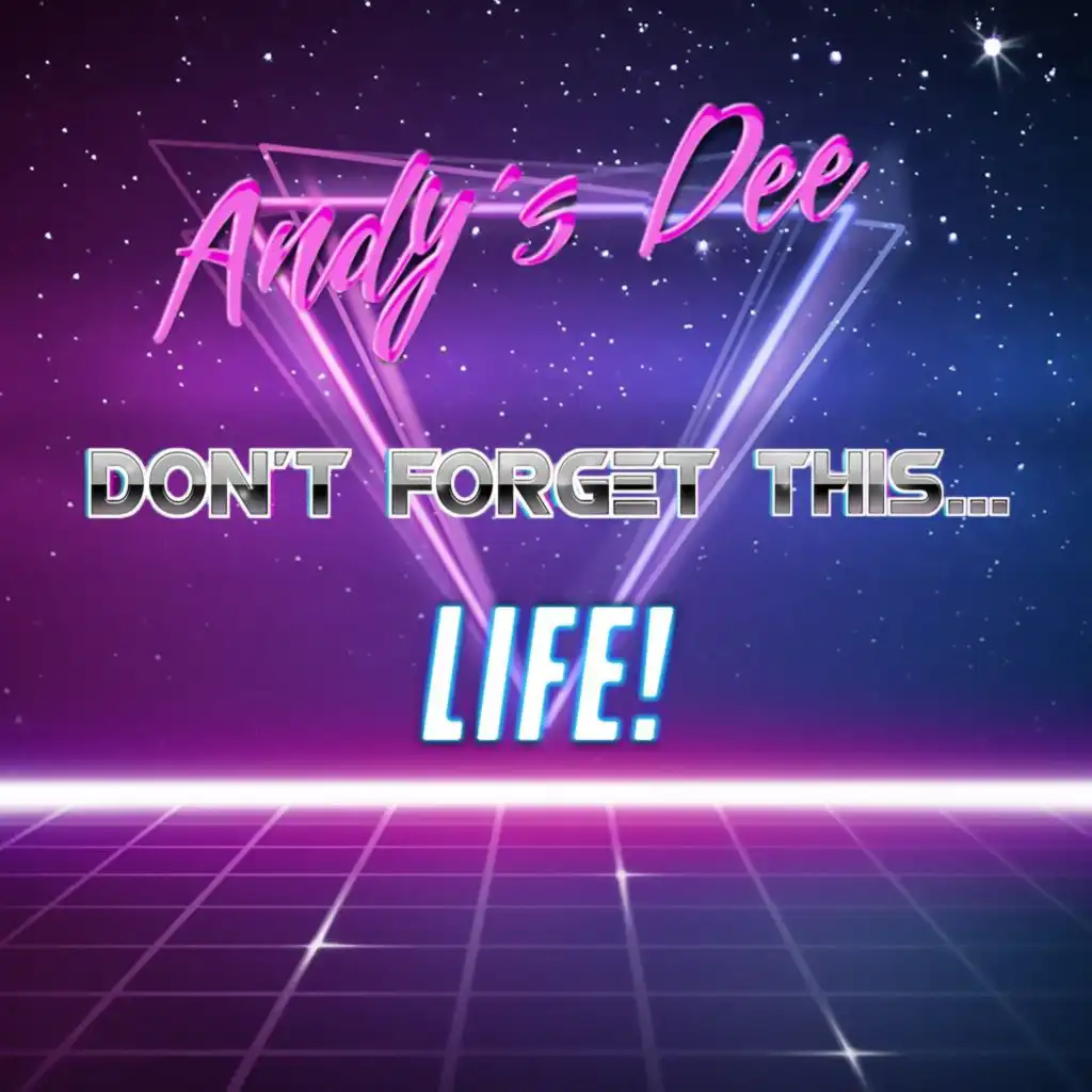 Don't Forget This... Life! (Radio Edit)