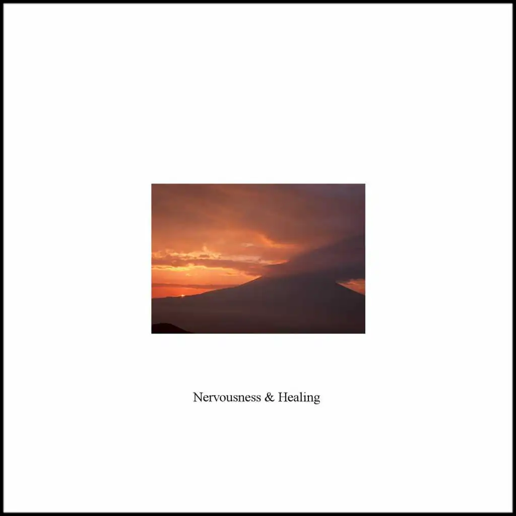 Nervousness and Healing - Single