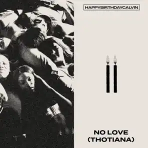 No Love (Thotiana)