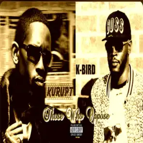 Kurupt & K-Bird