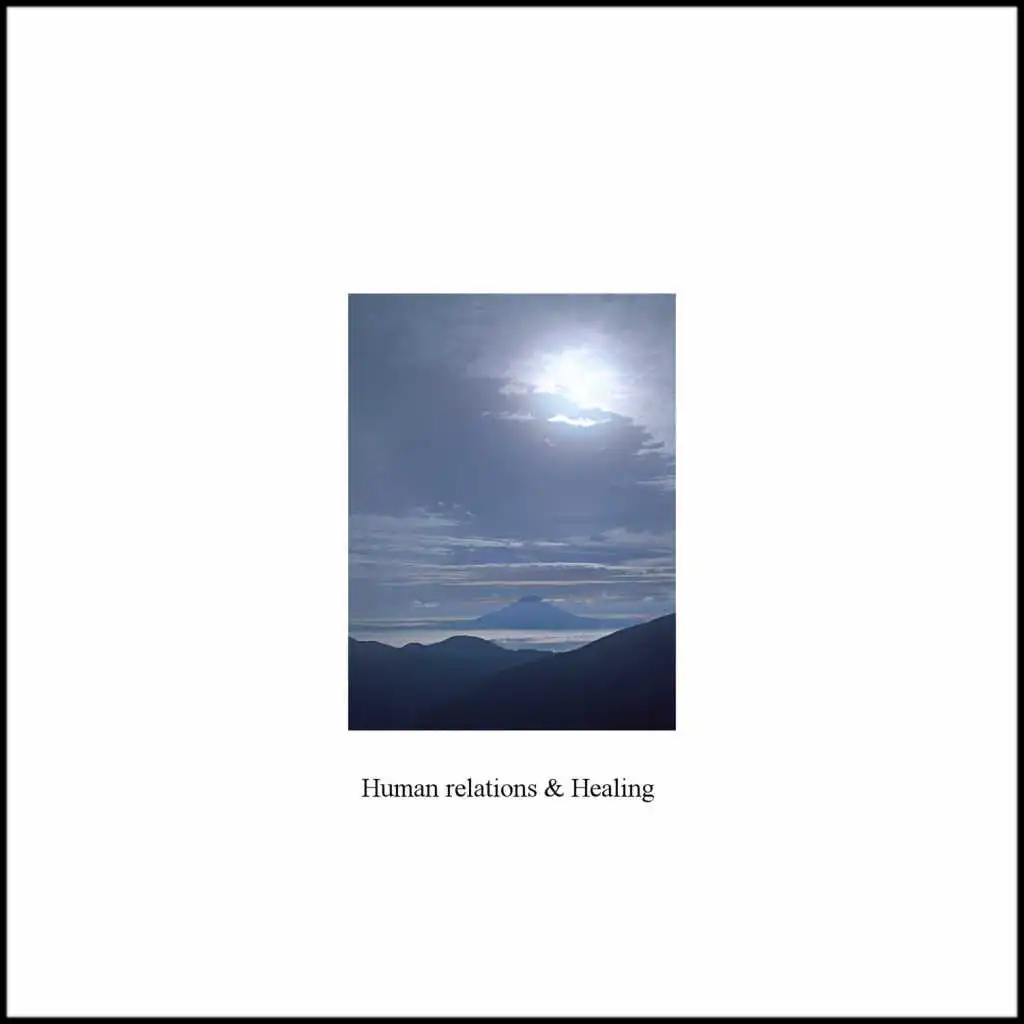 Human relations and Healing - Single