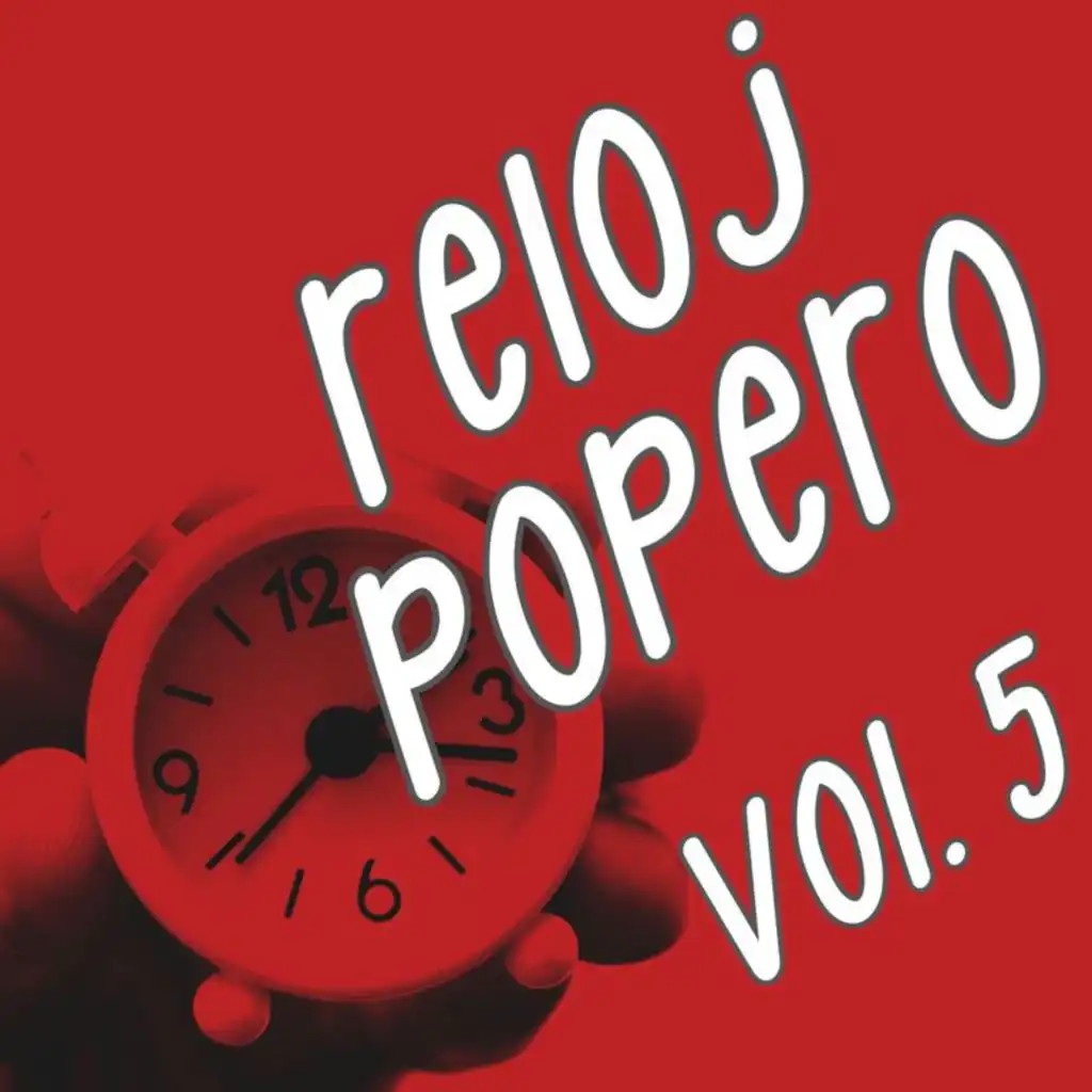 Reloj Popero Vol. 5