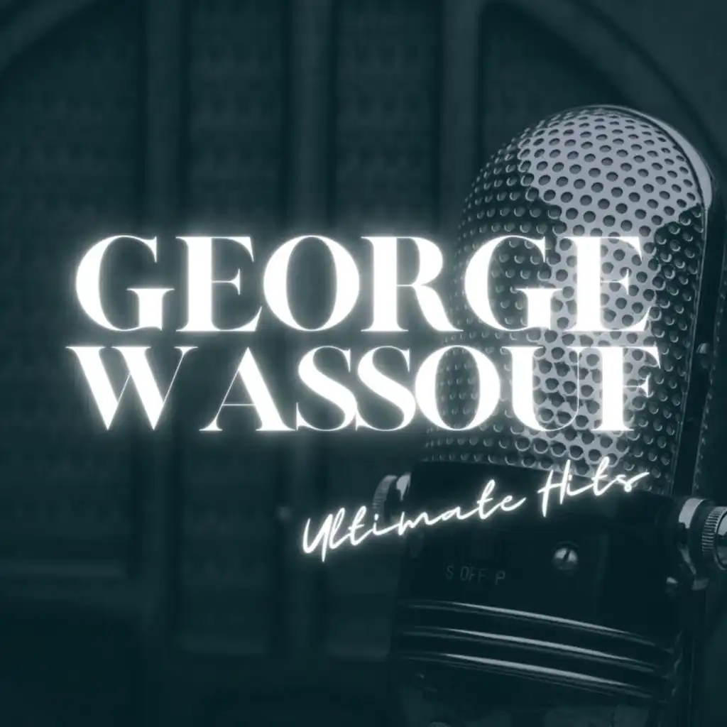 George Wassouf Ultimate Hits