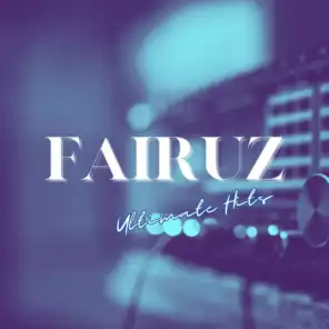 Fairuz Ultimate Hits