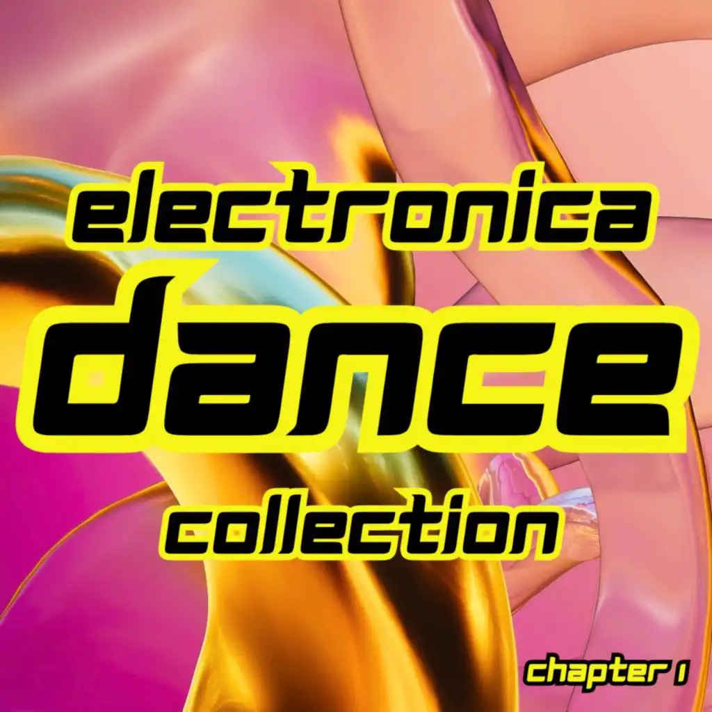 Electronica Dance Collection (Chapter One)