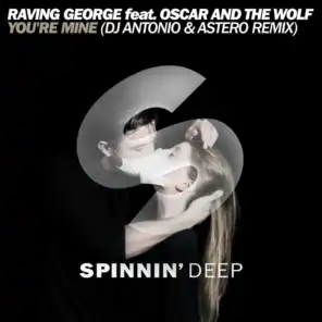 Oscar and the Wolf & Raving George