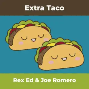 Rex Ed & Joe Romero