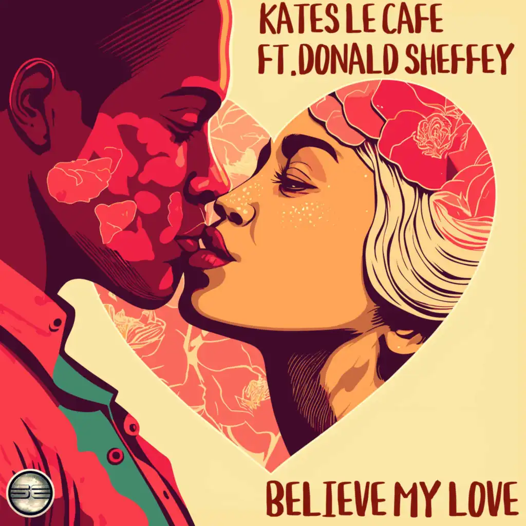 Believe My Love (feat. Donald Sheffey)