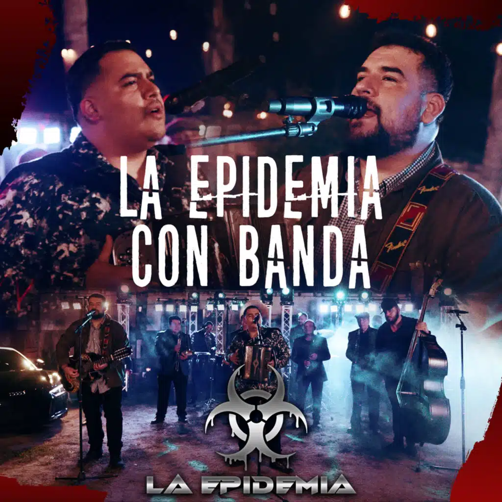 La Epidemia Con Banda