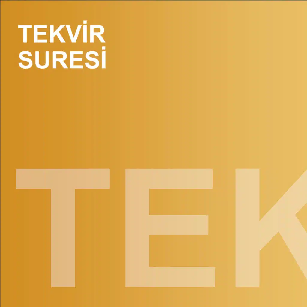 Tekvir Suresi (feat. Muhammed Mekin Kayaş)