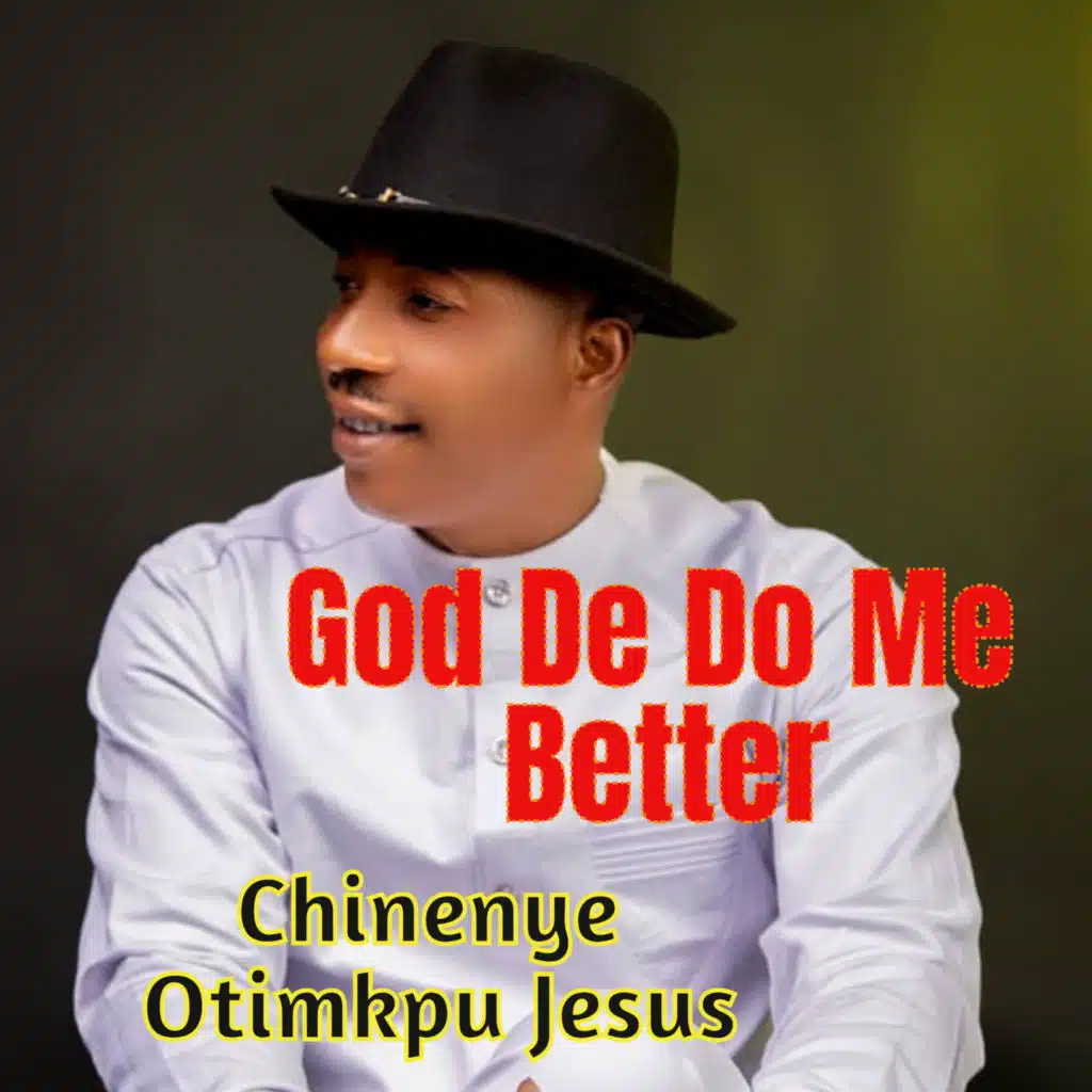 Chinenye Otimkpu Jesus
