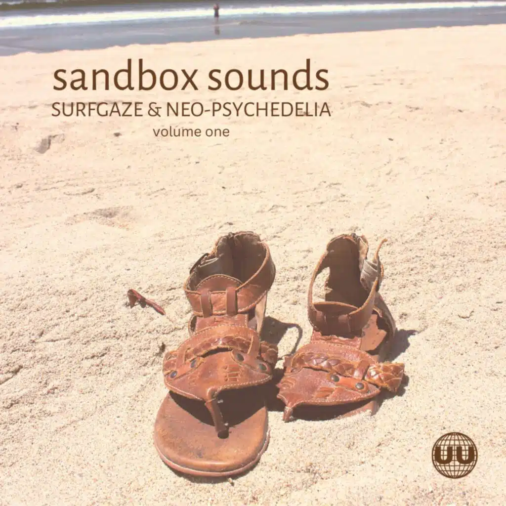 Sandbox Sounds: Surfgaze & Neo-Psychedelia Vol. 1