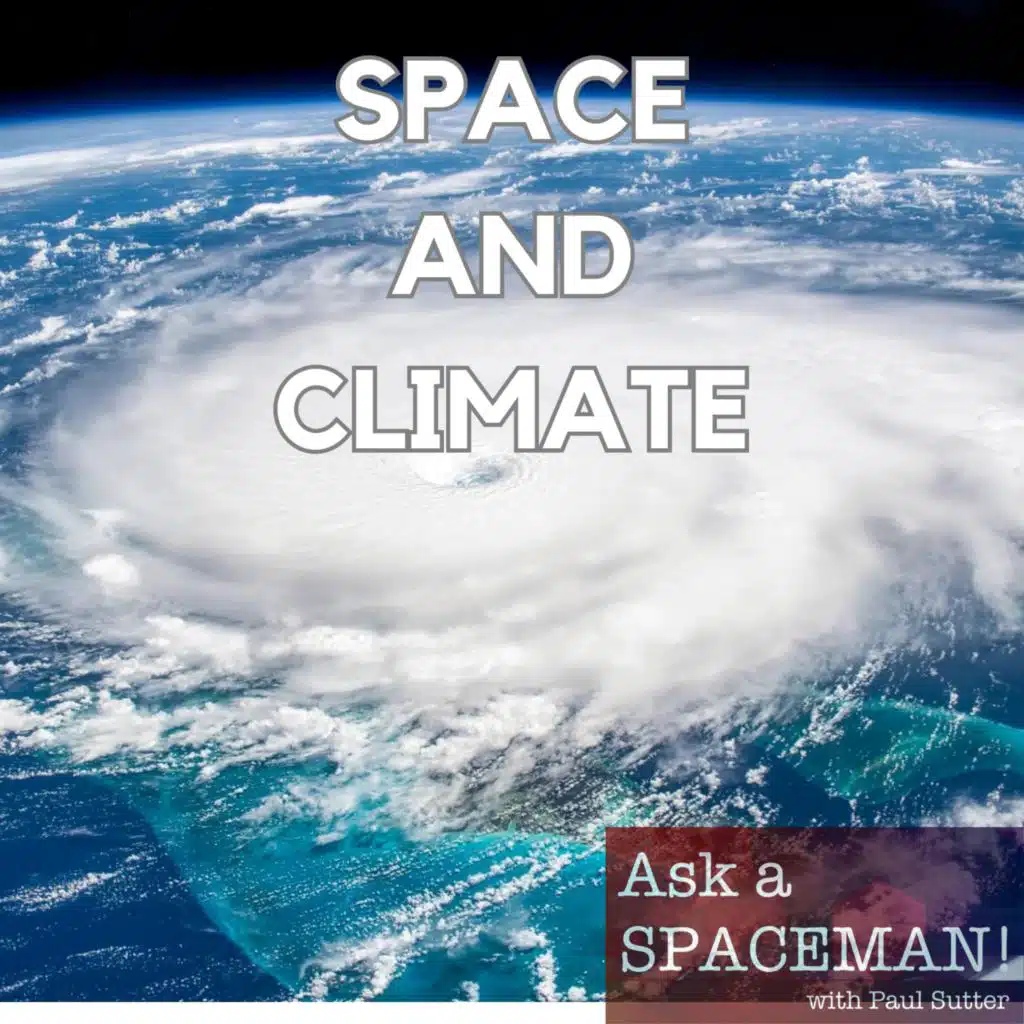 AaS! 210: How Does Space Affect the Climate?