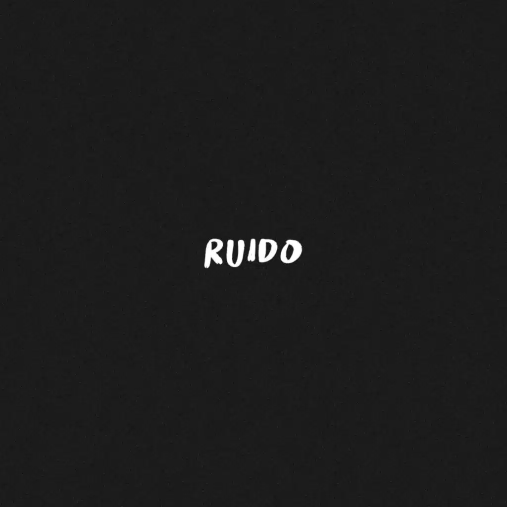 Ruido