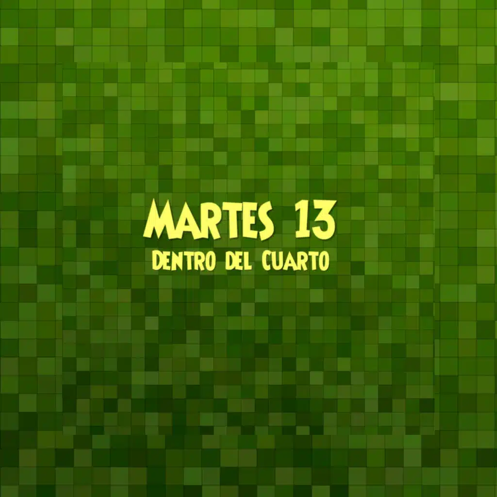Martes 13