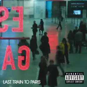 Last Train To Paris (Deluxe)
