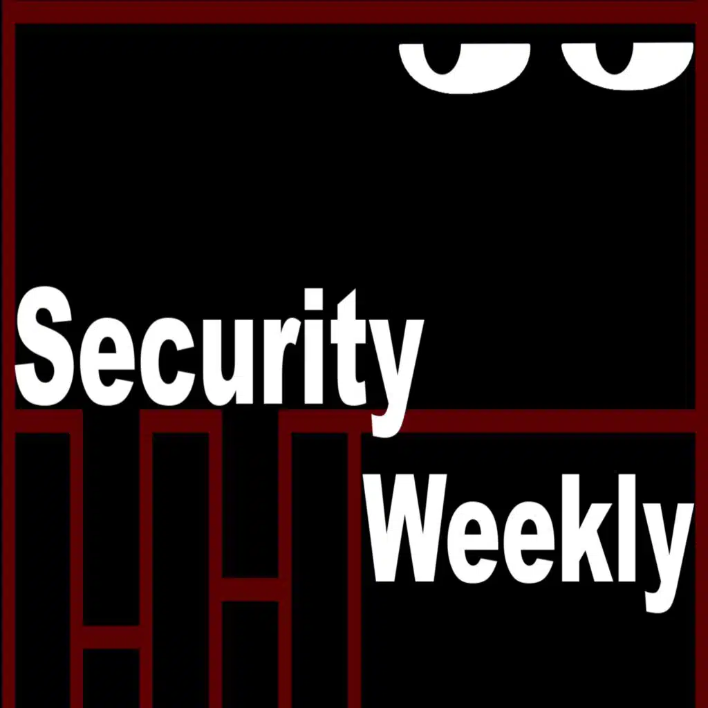 Security Weekly #450 - Security News