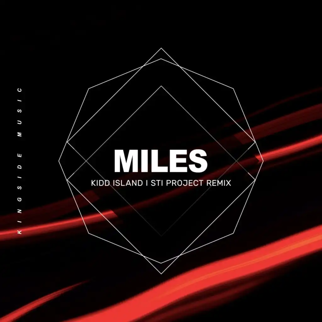 Miles (STI Project Remix)