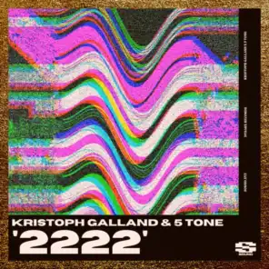 Kristoph Galland & 5 Tone