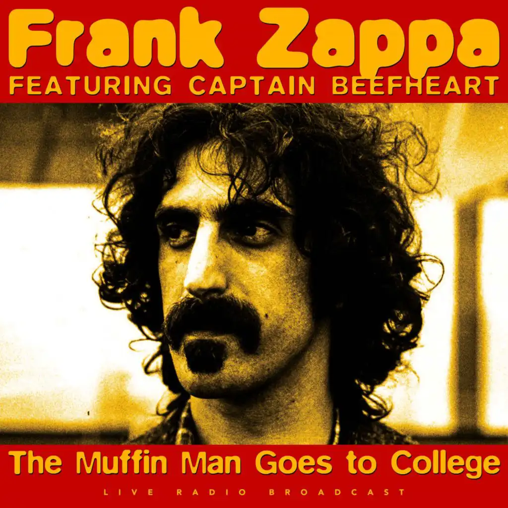 Muffin Man (Live) [feat. Captain Beefheart]