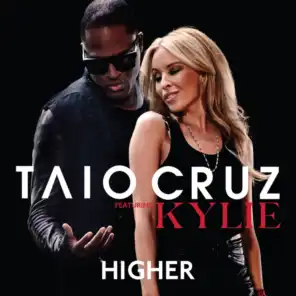 Higher (Club Junkies Remix) [feat. Kylie Minogue & Travie McCoy]