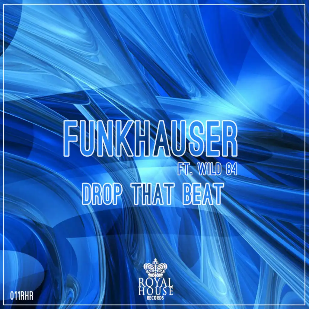 Drop that beat (Instrumental mix) [feat. Wild 84]