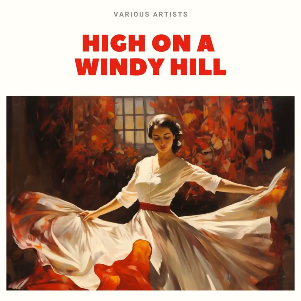 High On a  Windy Hill