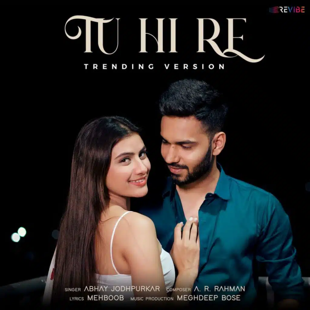 Tu Hi Re (Trending Version)