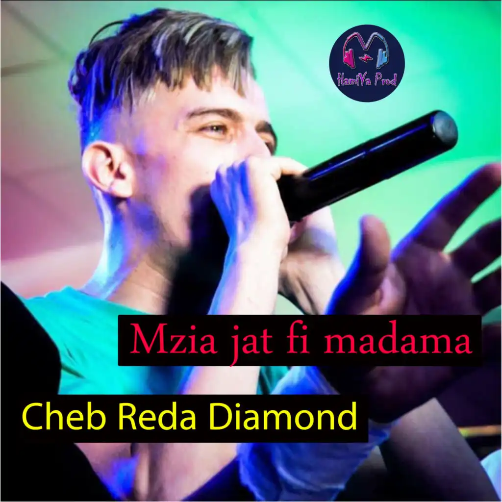 Mzia jat Fi Madama W Majatnich Fi Ma (feat. Hamiya Prod)