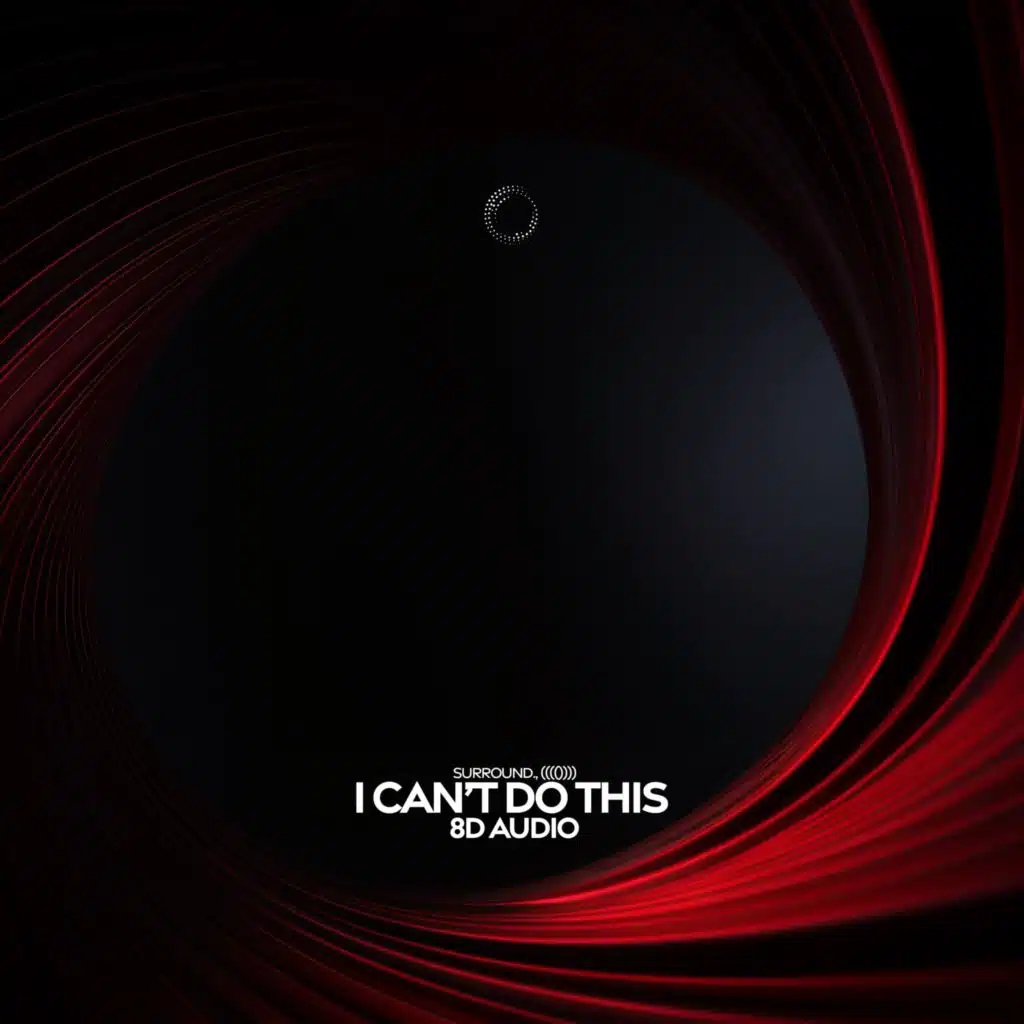 i can’t do this (8d audio)