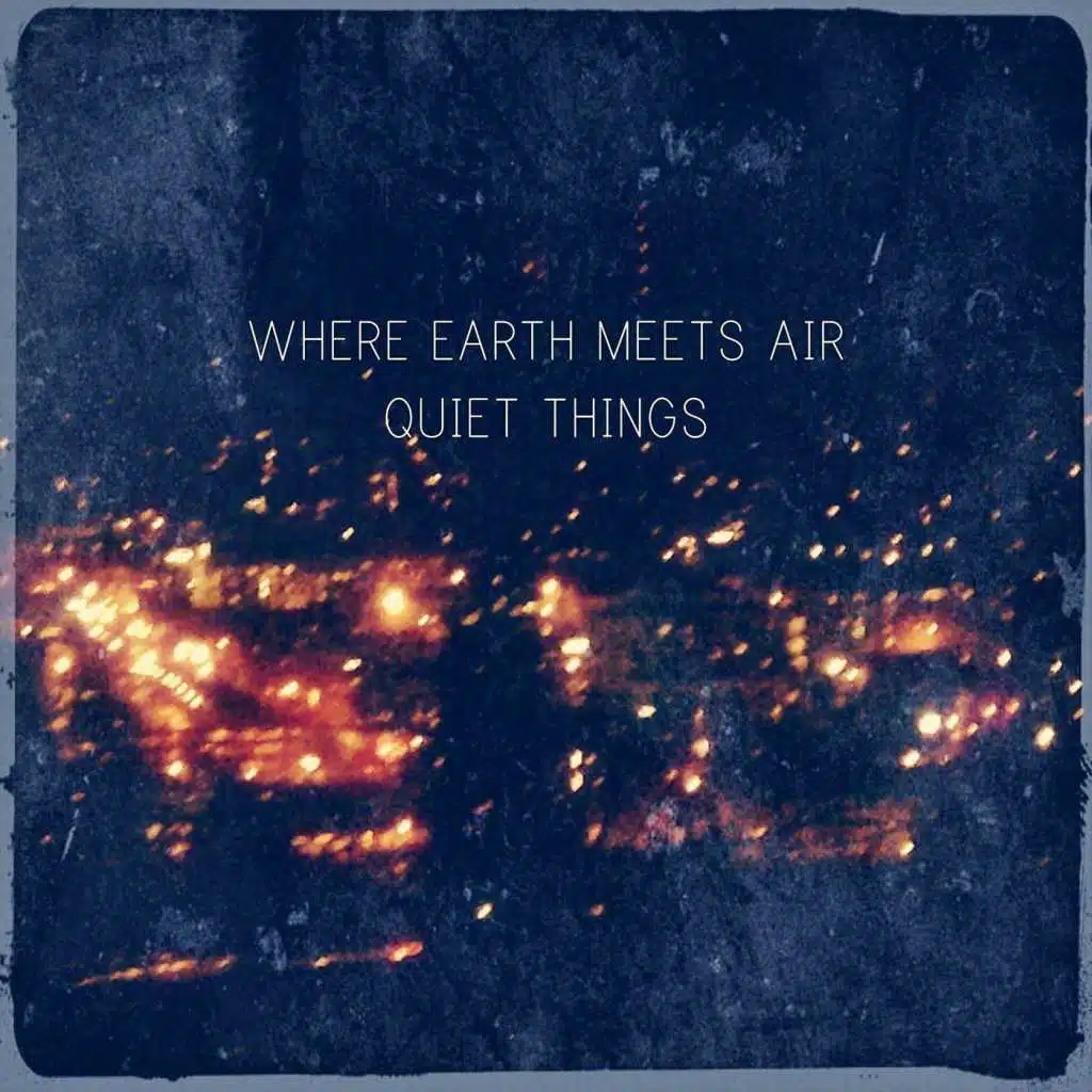Quiet Things
