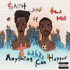 Anything Can Happen (feat. Meek Mill)