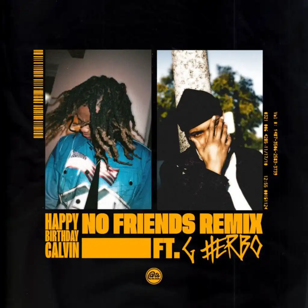 No Friends (Remix) [feat. G Herbo]