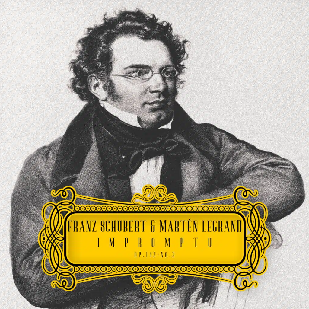 Franz Schubert & Martèn LeGrand