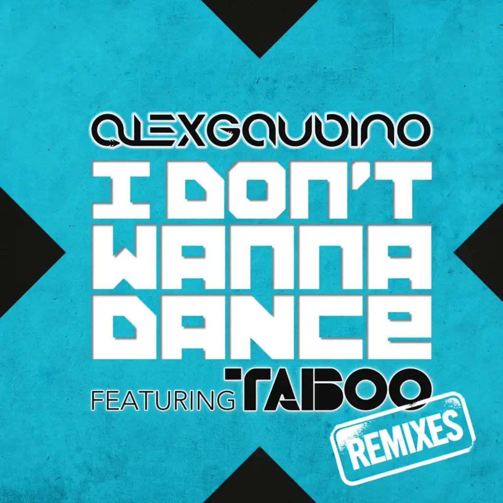 I Don't Wanna Dance (Dannic Remix) [feat. Taboo]