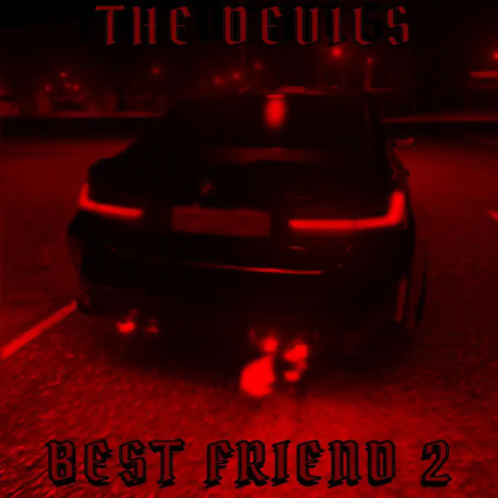 THE DEVILS BEST FRIEND 2