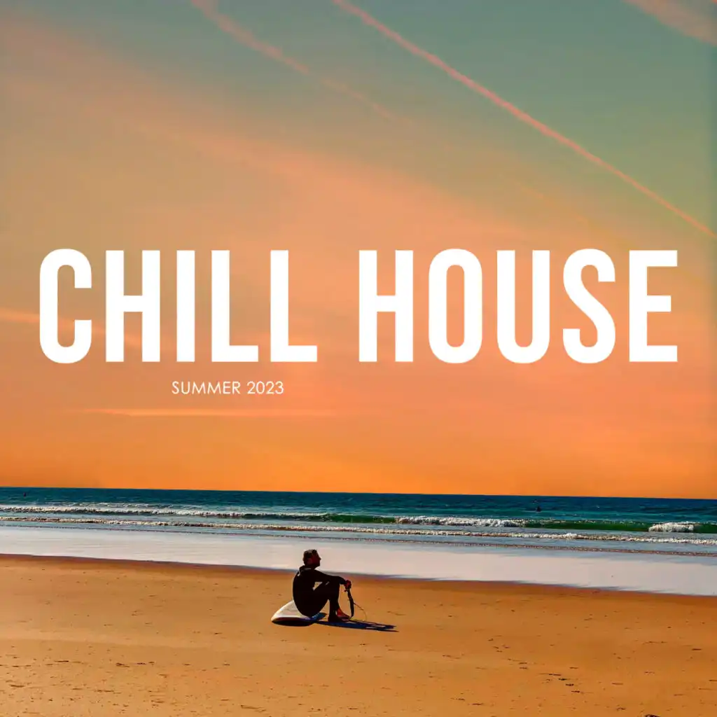 Chill House Summer 2023
