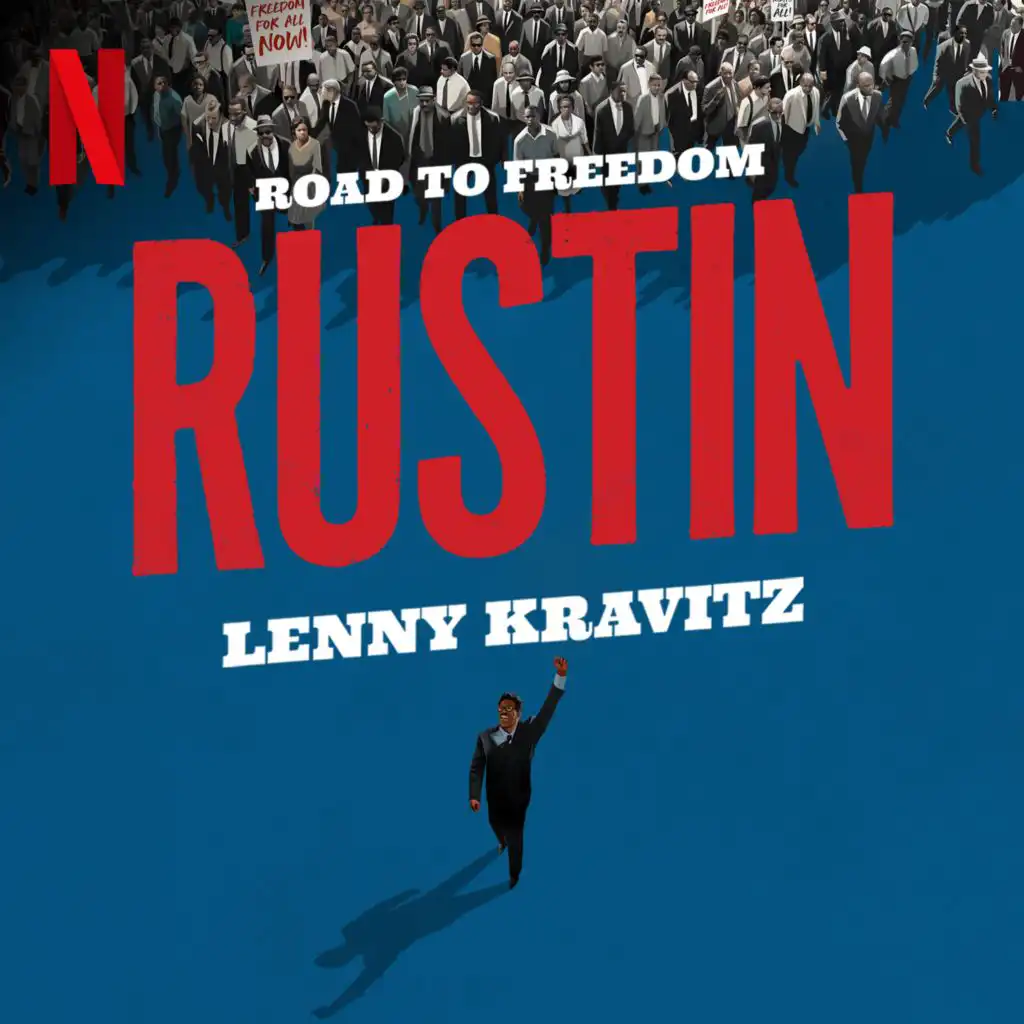 Road to Freedom (from the Netflix Film "Rustin")