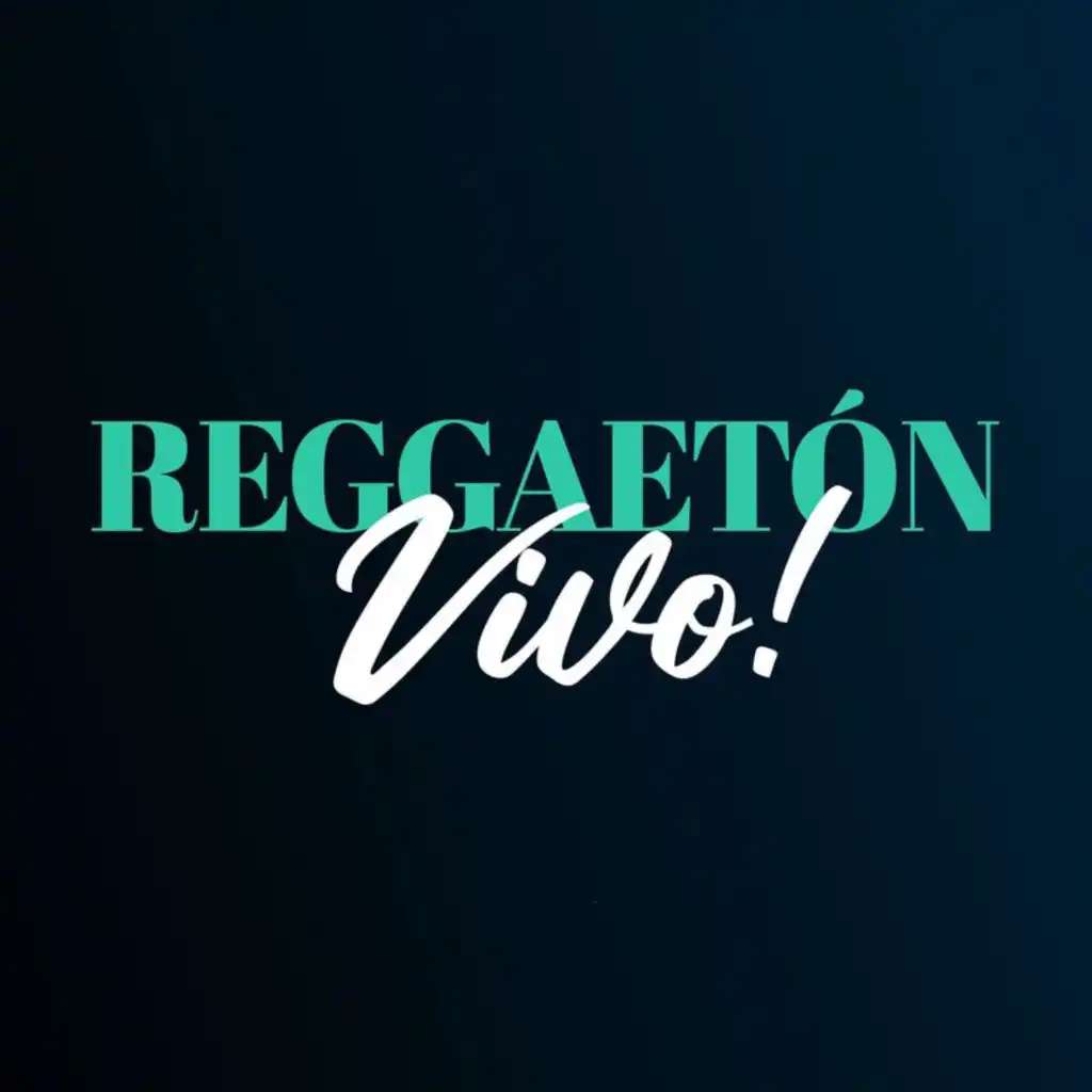 Reggaetón Vivo!