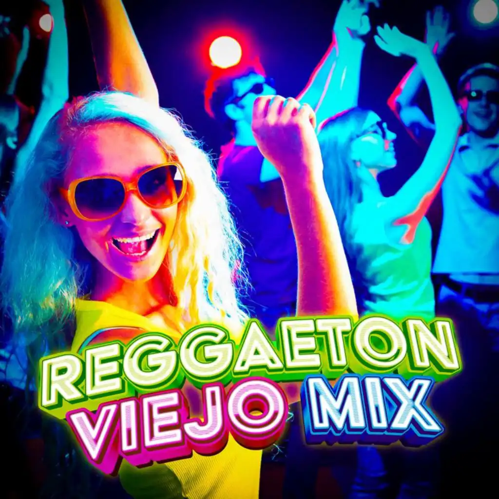 Reggaetón Viejo Mix