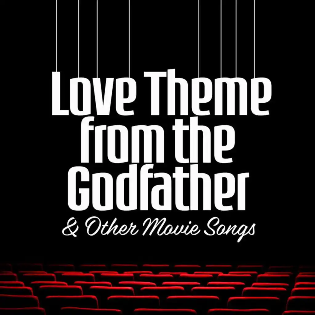 Love Theme From The Godfather And Other Movie Songs