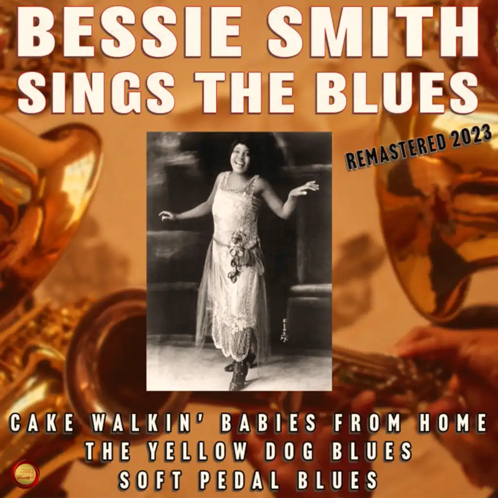 Bessie Smith Sings the Blues (Remastered 2023)