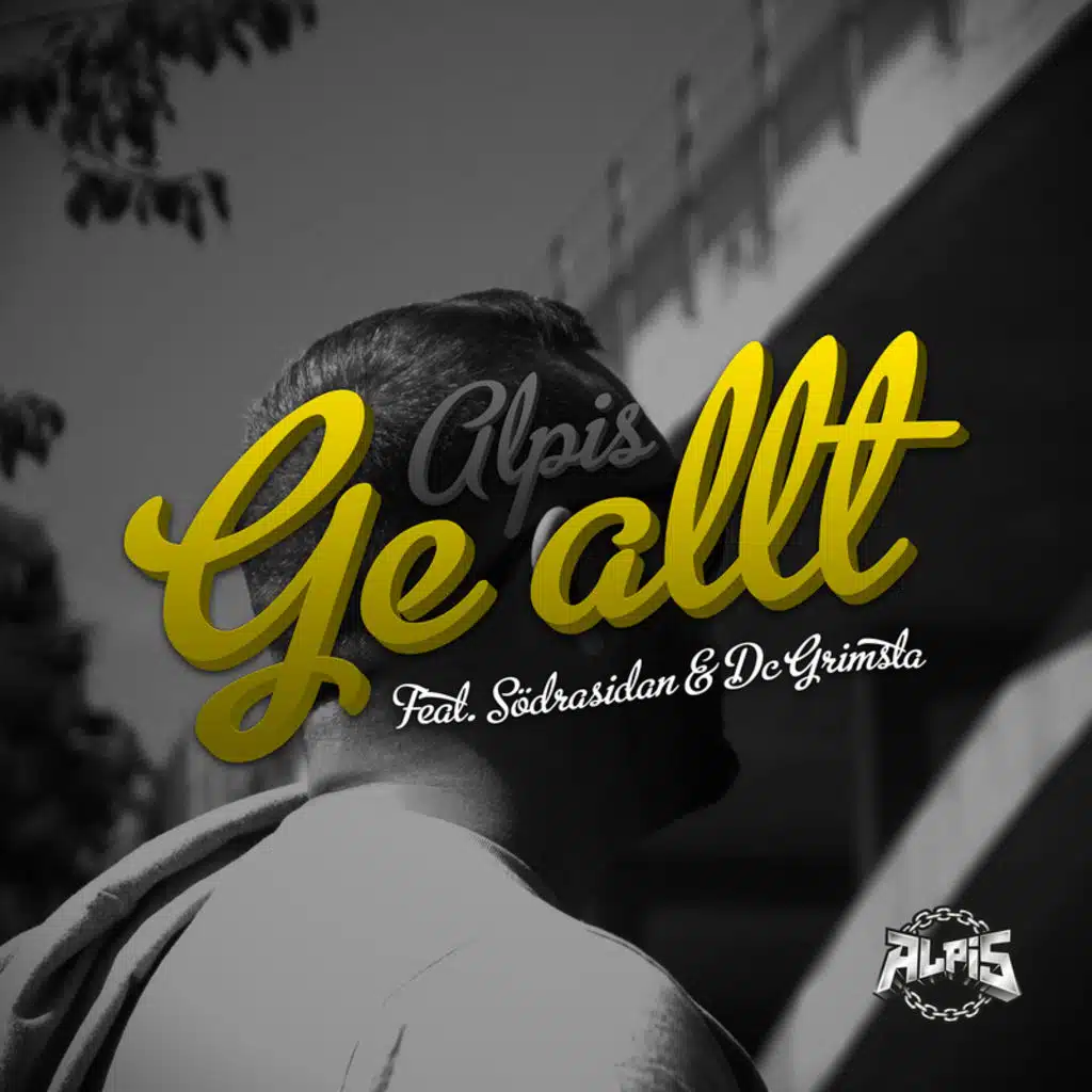 Ge allt (feat. SödraSidan & DC Grimsta)