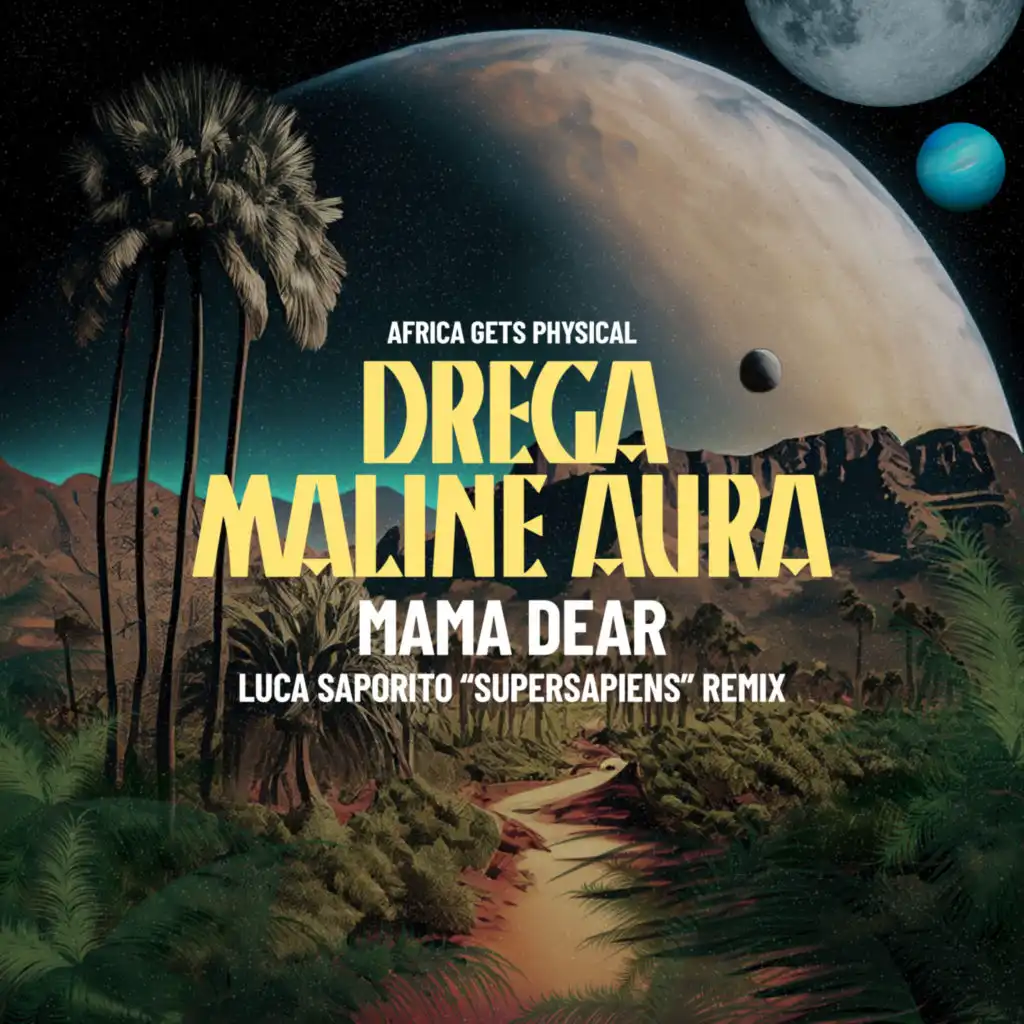Mama Dear (Luca Saporito 'Supersapiens' Remix)